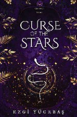 Curse of the Stars de Ezgi Yüceba&351;