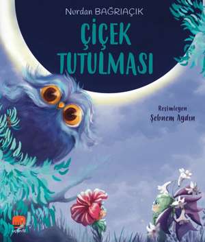 Cicek Tutulmasi de Nurdan Bagriacik