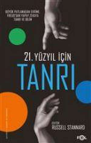 21. Yüzyil icin Tanri de Russell Stannard