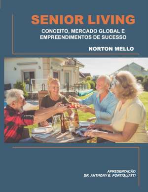 Senior Living de Norton Mello