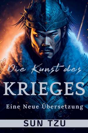 Die Kunst des Krieges de Sun Tzu