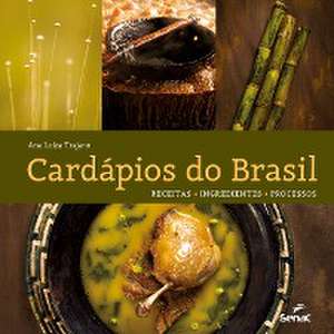 Cardápios do Brasil de Ana Luiza Trajano