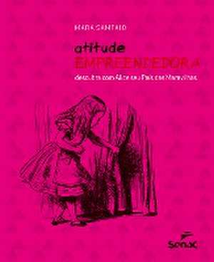 Atitude Empreendedora de Mara Elaine de Castro Sampaio