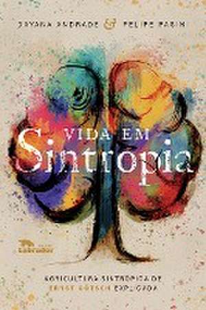 Vida em Sintropia de Dayana Andrade