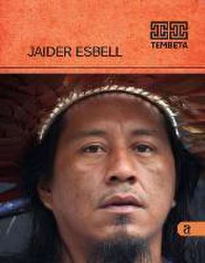 Jaider Esbell - Tembeta de Jaider Esbell