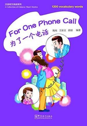 FOR ONE PHONE CALL A COLLECTION OF CHINE de TAO LIAN