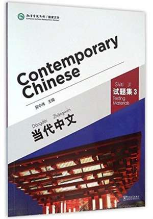 Zhongwei, W: Contemporary Chinese vol.3 - Testing Materials de Wu Zhongwei