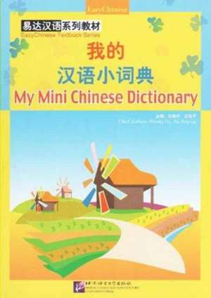 Da, S: My Mini Chinese Dictionary