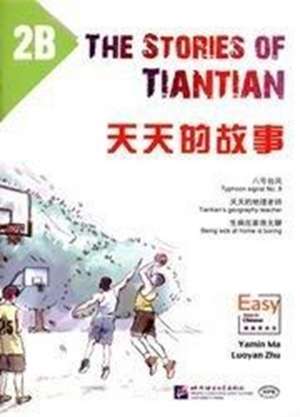 Yamin, M: The Stories of Tiantian 2B: Companion readers of E de Ma Yamin