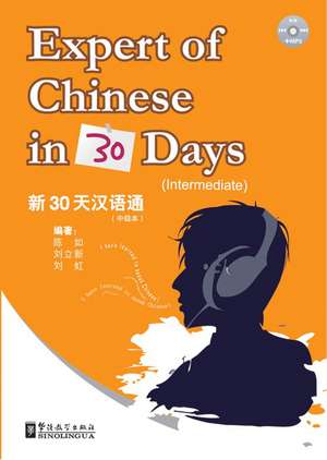 Ru, C: Expert of Chinese in 30 days - Intermediate de Chen Ru