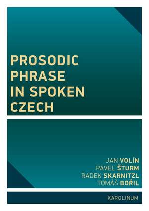 Prosodic Phrase in Spoken Czech de Jan Volín