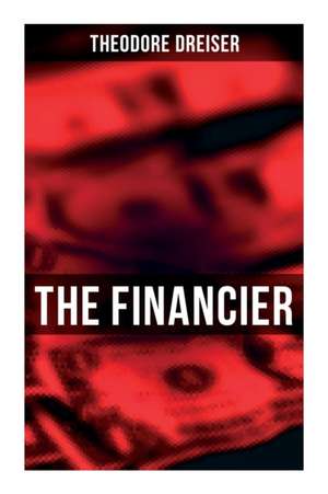 The Financier de Theodore Dreiser