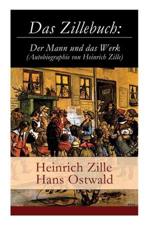Das Zillebuch de Heinrich Zille