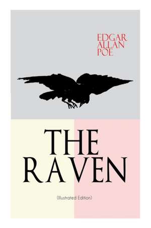 THE RAVEN (Illustrated Edition) de Edgar Allan Poe