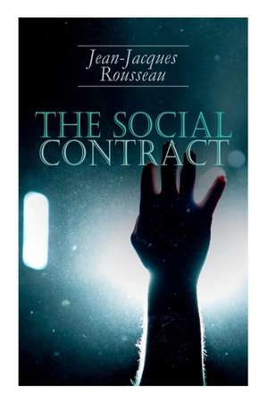 The Social Contract de Jean-Jacques Rousseau