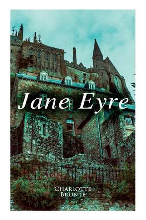 Jane Eyre de Charlotte Brontë