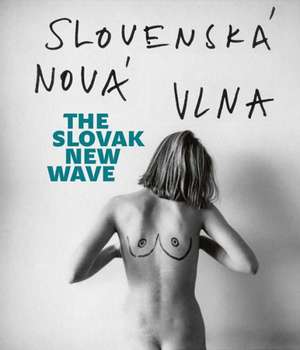 The Slovak New Wave: The 80s de Lucia Fi Serova