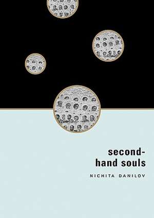 Second-Hand Souls de Nichita Danilov