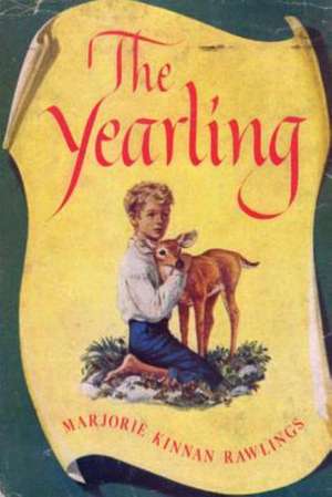 The Yearling de Marjorie Kinnan Rawlings