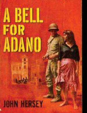 A Bell for Adano de John Hersey