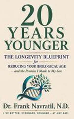 20 YEARS YOUNGER de Frank Navratil