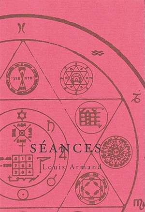 Seances de Louis Armand