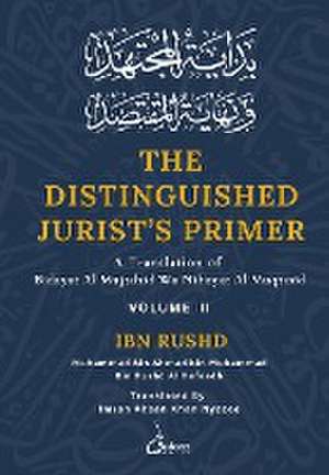 The Distinguished Jurist's Primer - Vol 2 de Ibn Rushd