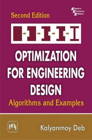 Optimization for Engineering Design - Algorithms and Examples de Kalyanmoy Deb