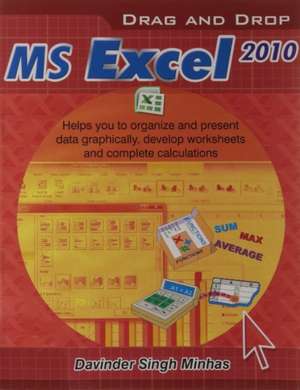 Drag Drop MS Excel 2010 de Davinder Singh Minhas