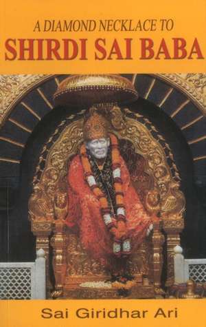 Diamond Necklace to Shirdi Sai Baba de Sai Giridhar Ari