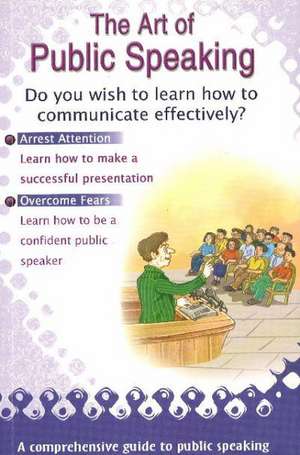 The Art of Public Speaking de Vijaya Kumar