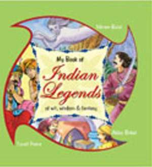 My Book of Indian Legends de Sterling Publishers