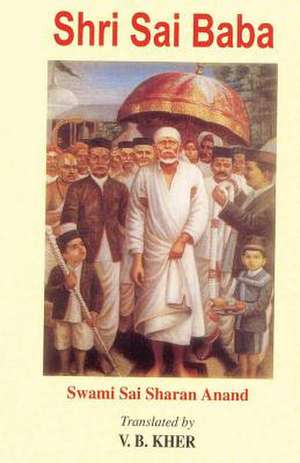 Shri Sai Baba de Anand, Sai Sharan