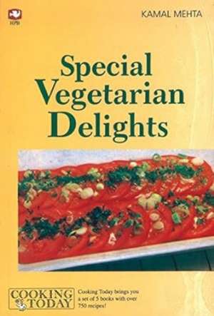 Special Vegetarian Delights de Kamal Mehta