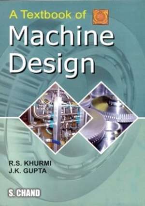 Textbook of Machine Design de R.S. KHURMI