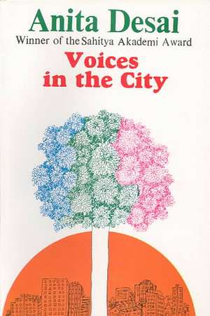 Desai, A: Voices in the City