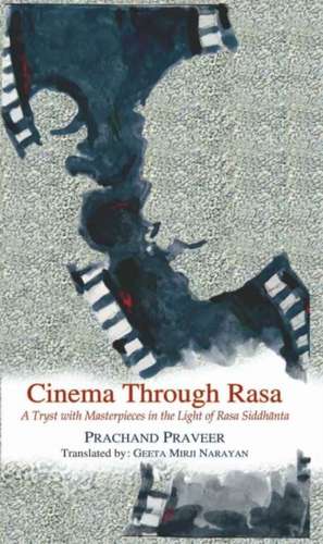 Cinema Through Rasa de Prachand Praveer