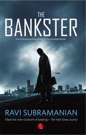 The Bankster de Ravi Subramanian