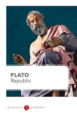 The Republic by Plato de Plato