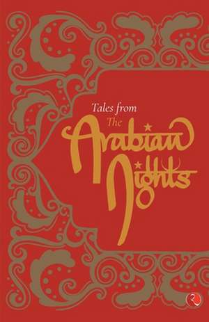 TALES FROM THE ARABIAN NIGHTS de Various Authors