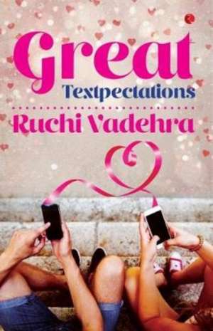 Great Textpectations de Ruchi Vadehra
