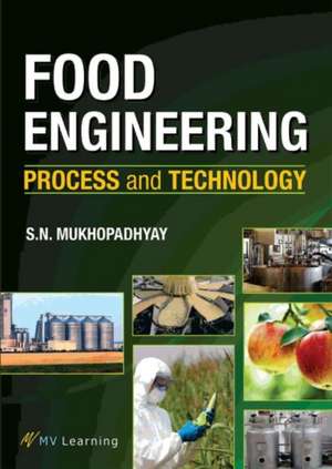 Food Engineering de S N Mukhopadhyay