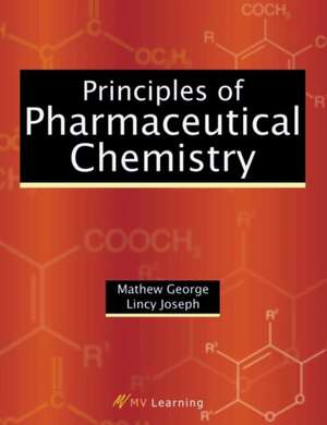 Principles of Pharmaceutical Chemistry de Mathew George