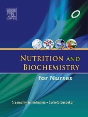 Biochemistry and Nutrition for Nurses de Venkatraman Sreemathy