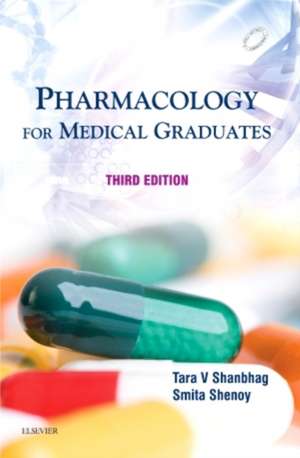 Pharmacology: Prep Manual for Undergraduates de Tara V. Shanbhag