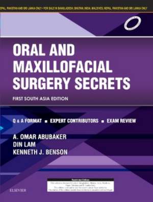 Oral and Maxillofacial Surgery Secrets 1st SA Edn de A. Omar Abubaker