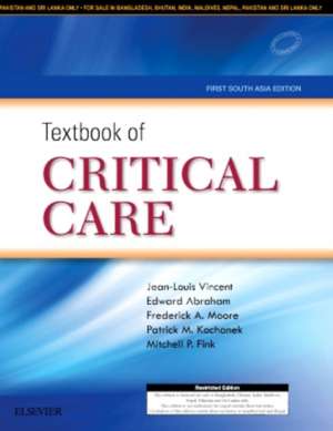 Textbook of Critical Care: First South Asia Edition de Jean Louis Vincent