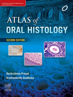 Atlas of Oral Histology de Harikrishnan Prasad