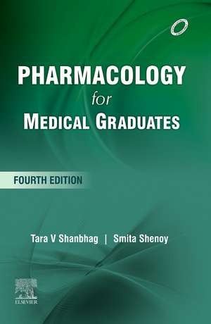 Pharmacology for Medical Graduates, 4th Edition de Tara V. Shanbhag