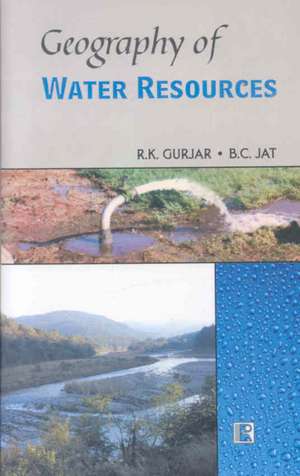 Geography of Water Resources de Ram Kumar Gurjar